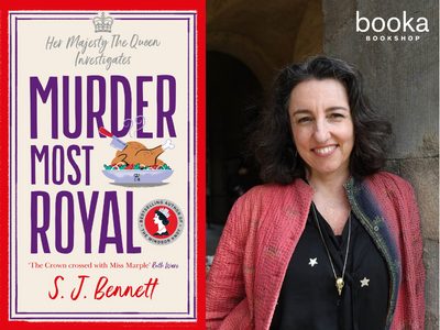 An Evening with S.J. Bennett – Murder Most Royal