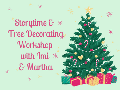 Tree Decorating Workshop & Storytime