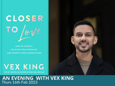 An Evening with Vex King – Closer to Love
