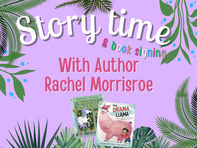 Storytime and Book Signing with Rachel Morrisroe
