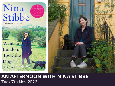 An Afternoon with Nina Stibbe – Went to London, Took the Dog