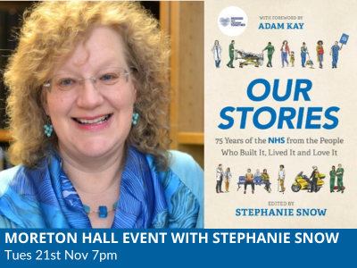 Our Stories – The NHS at 75 with Stephanie Snow (Moreton Hall Event)