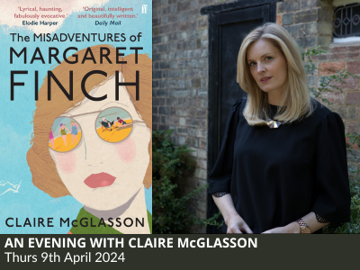 An Evening with Claire McGlasson – The Misadventures of Margaret Finch