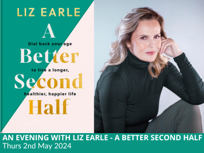 An Evening with Liz Earle – A Better Second Half