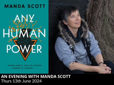 An Evening with Manda Scott – Any Human Power