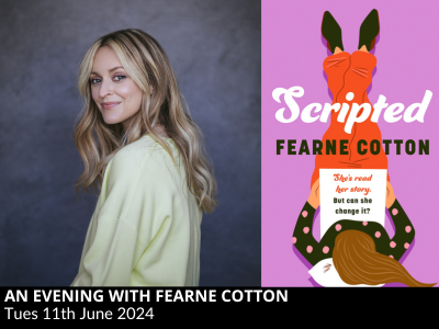 An Evening with Fearne Cotton – Scripted